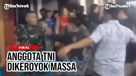 Viral Anggota TNI Dikeroyok Massa Saat Pengamanan Acara Hajatan Warga