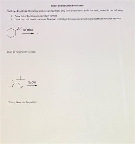 Solved Chairs And Newman Projections Challenge Problems The