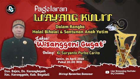 Live Wayang Kulit WISANGGENI GUGAT Ki Suryanto Purbocarito YouTube