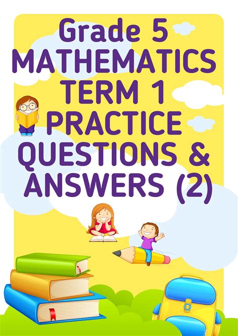 Grade 5 Mathematics Term 1 Practice Questionsandanswers 2 • Teacha