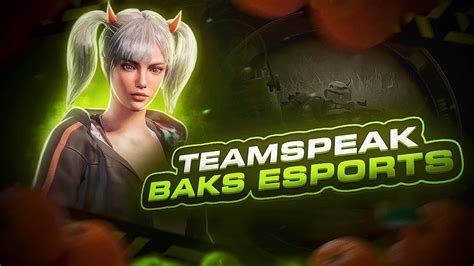 Teamspeak Baks Esports Youtube