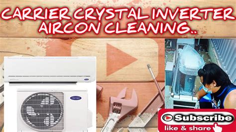 How To Clean Carrier Crystal Inverter Split Type Wall Mounted Aircon