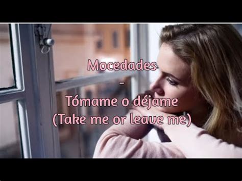 Mocedades Tómame o déjame English lyrics YouTube