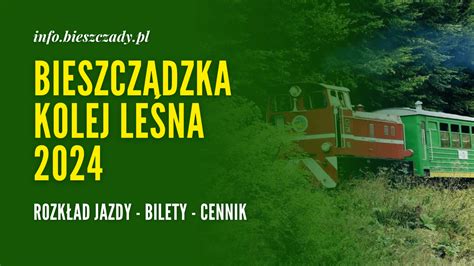 Bieszczadzka Kolejka Le Na Wakacje Rozk Ad Bilety