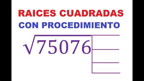 5 RAÍZ CUADRADA EXACTA DE 5 CIFRAS DÍGITOS COMO SACAR LA RAÍZ