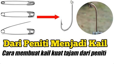 Cara Buat Kail Pancing Belut Dari Peniti Make Your Own Fishing Hook