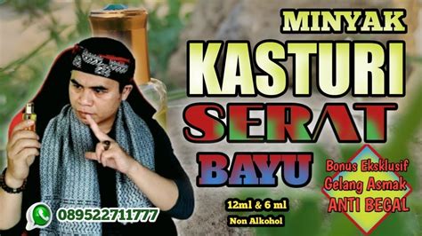 MINYAK KASTURI SERAT BAYU YouTube