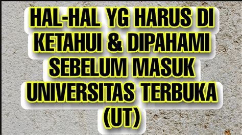 Mau Daftar Ke Ut Wajib Mengetahui Hal Hal Berikut Ini Jangan