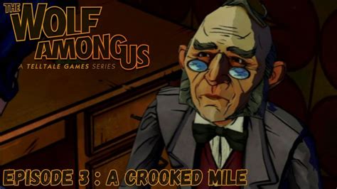 The Wolf Among Us Episode A Crooked Mile Live Stream Youtube