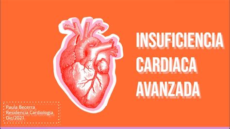 Insuficiencia Cardiaca Avanzada Youtube