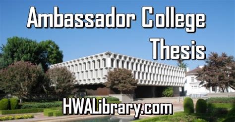 Ambassador College Thesis Worldwide Church Of God Searchable Library