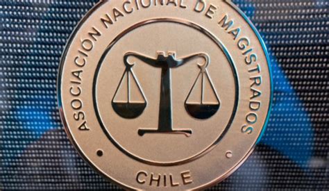 Asociación Nacional De Magistradas Y Magistrados De Chile Archives Diario Constitucional