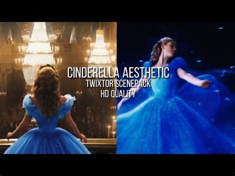 Cinderella Aesthetic Twixtor Scenepack Hd Quality Youtube