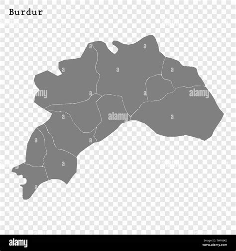 High Quality Map Of Burdur Is A Province Of Turkey With Borders Of The