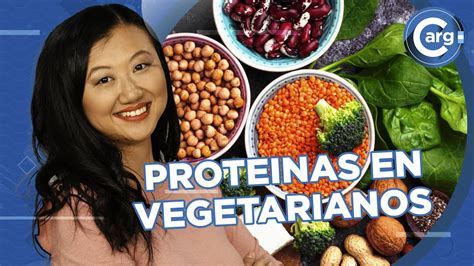 C Mo Tener Proteinas En Vegetarianos Y Veganos Youtube