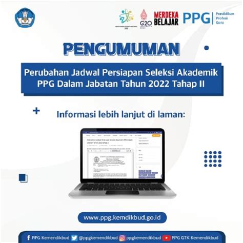 Perubahan Jadwal Persiapan Seleksi Akademik Ppg Dalam Jabatan Tahun