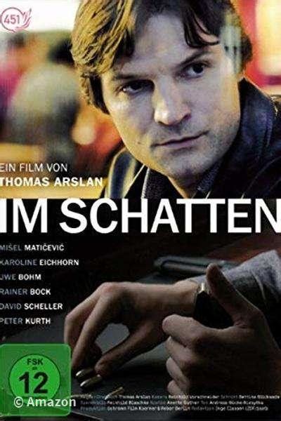 Im Schatten Handlung Und Darsteller Filmeule