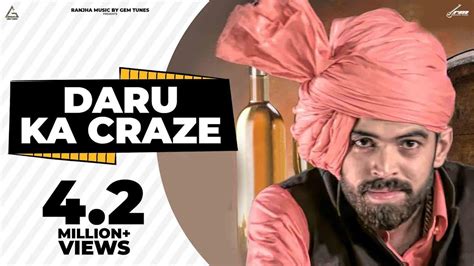 Watch Out Popular Haryanvi Song Music Video Daru Ka Craze Sung By