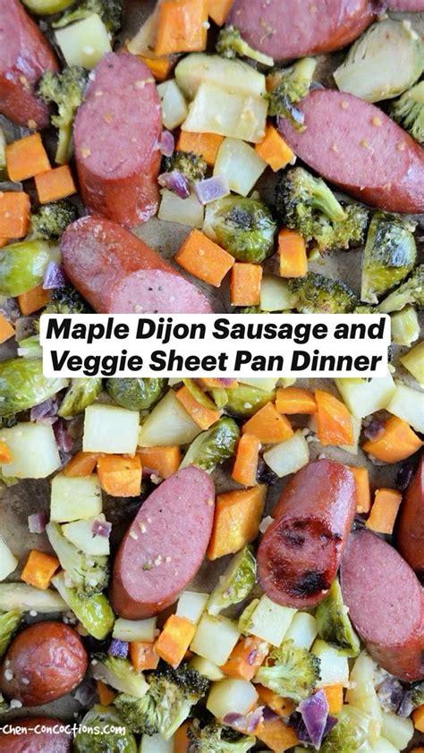 Maple Dijon Sausage And Veggie Sheet Pan Dinner An Easy Healthy