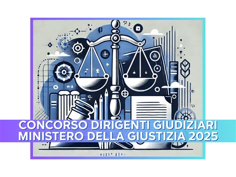 Concorsi Ministero Della Giustizia Elenco E Aggiornamenti