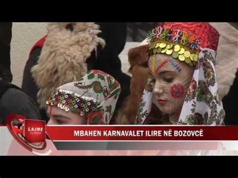 MBAHEN KARNEVALET ILIRE NË BOZOVCË YouTube