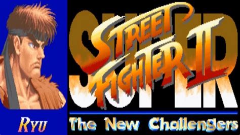 Super Street Fighter Ii The New Challengers Ryu Arcade Youtube