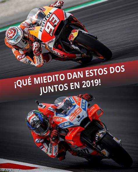 Marc Marquez Y Jorge Lorenzo En El Mismo Equipo En Dan Mucho