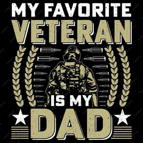 Premium Vector My Favorite Veteran Is My Dad Soldier Veteran Svg