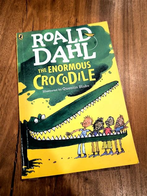 Roald Dahl The Enormous Crocodile Illustrated By Quentin Blake Hobbies And Toys Books