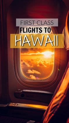 First Class Flights To Hawaii In 2024 First Class Flights Air Travel