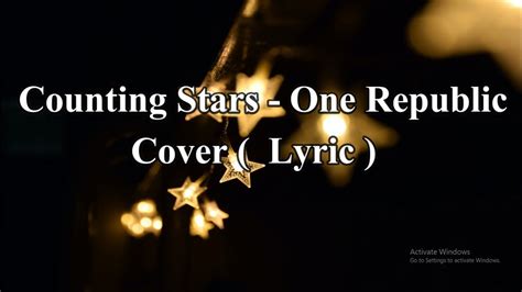 Counting Stars - One Republic _ Cover ( Lyric ) - YouTube