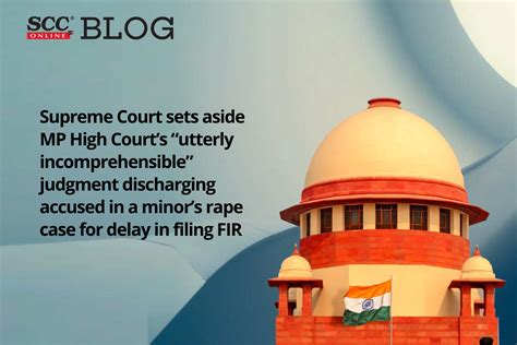 Supreme Court Sets Aside Madhya Pradesh Hc’s “utterly Incomprehensible” Judgment Discharging