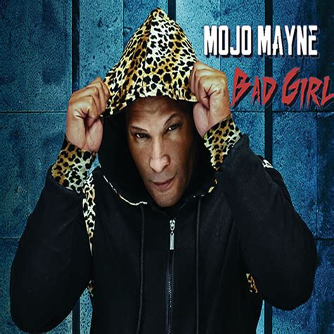 Bad Girl Single By Mojo Mayne Spotify