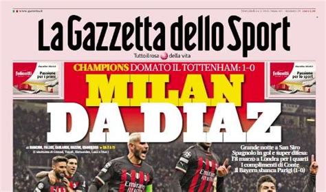 La Gazzetta Dello Sport Apre Con La Vittoria Rossonera In Champions