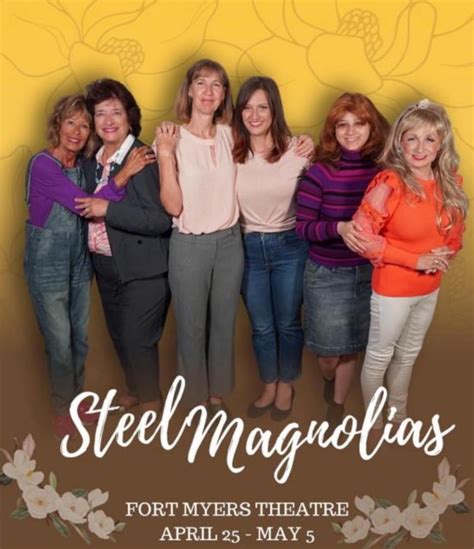 ‘steel Magnolias Play Dates Times And Cast