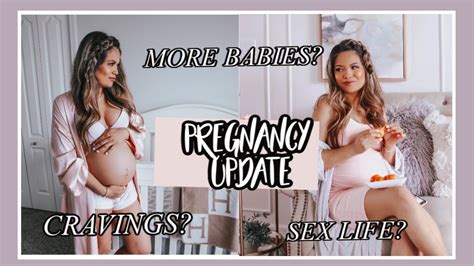 2nd 3rd Trimester Pregnancy Update SEX LIFE CRAVINGS STRETCH MARKS