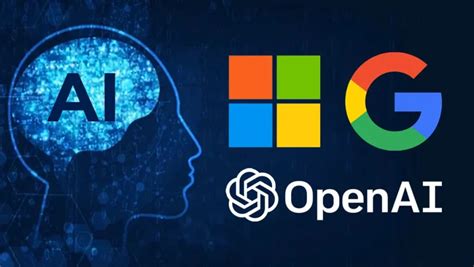 Google Openai And Microsoft Unite Will Strengthen Artificial