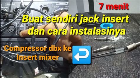 Cara Pasang Compressor Dbx Ke Insert Mixer YouTube