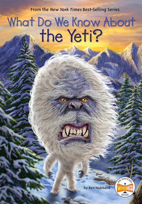 Amazon What Do We Know About The Yeti 9780593752111 Hubbard