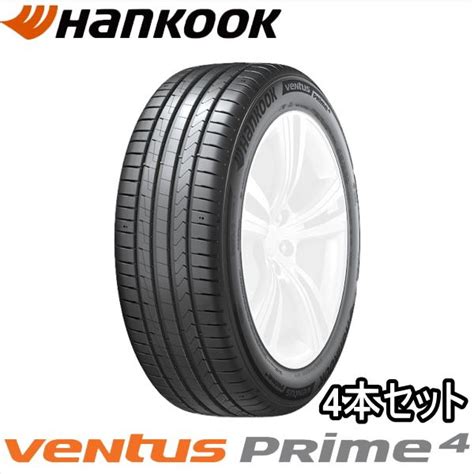 4本セット 245 45zr17 99y Xl Hankook Ventus Prime4 K135 ハンコック ベンタス プライム4 Ha