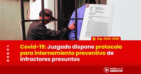 Covid Juzgado Dispone Protocolo Para Internamiento Preventivo De