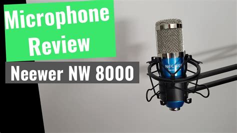 Neewer Nw Condenser Microphone Kit Review Youtube