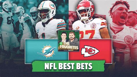 Miami Dolphins Vs Kansas City Chiefs Best Bets Nfl Week Betting