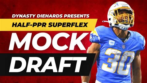 Half PPR SuperFlex Mock Draft Advice Dynasty Fantasy Football YouTube