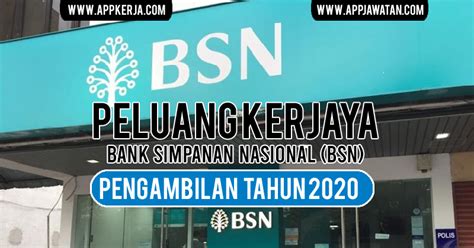 Jawatan Kosong Di Bank Simpanan Nasional Bsn Appjawatan Malaysia