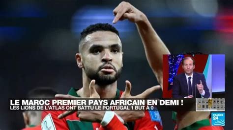 Mondial Le Maroc Premier Pays Africain Qualifi En Demi Finale