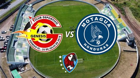 A Qu Hora Juega Motagua Vs G Nesis Canal Y D Nde Ver En Vivo El