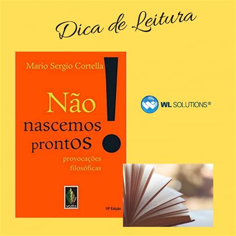 Dica De Leitura N O Nascemos Prontos Provoca Es Filos Ficas Este