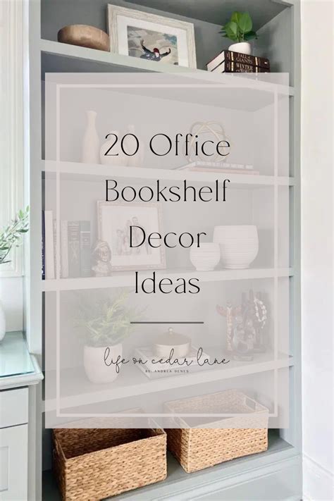 20 Office Bookshelf Decor Ideas Life On Cedar Lane Office Bookshelf