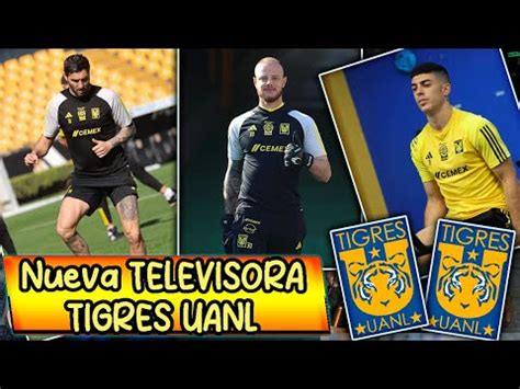 La Televisora Que TRANSMITIRA Los PARTIDOS De Local De LOS TIGRES